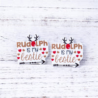 Rudolph is My Bestie